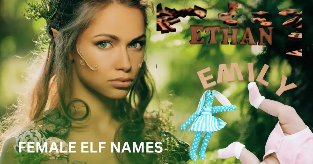 Female Mage Elf Names:
