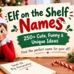 Elf On The Shelf Names Generator